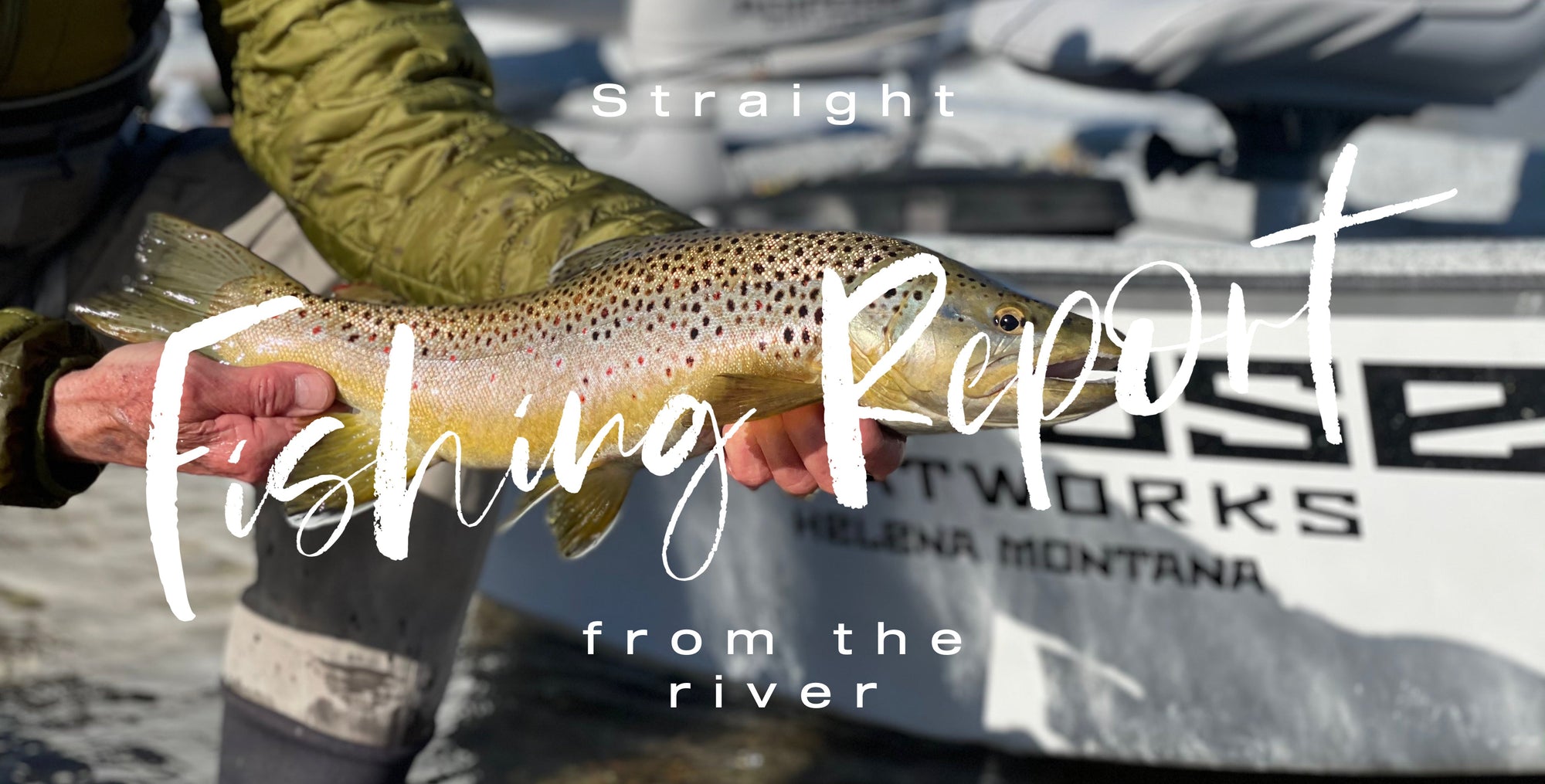 May 4th, 2026 Bitterroot Fishing Report